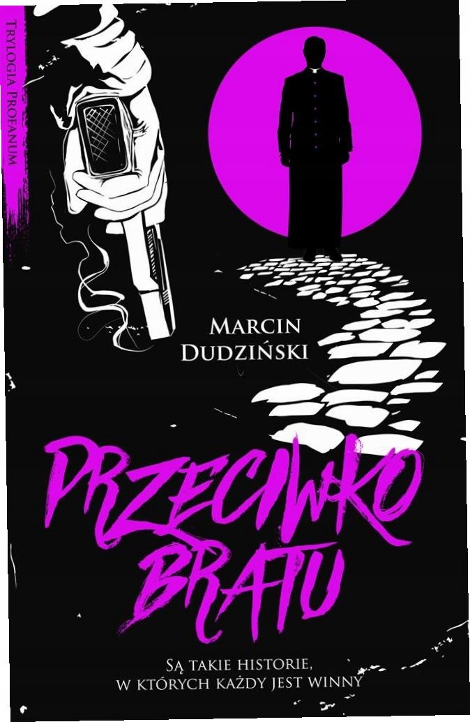 Przeciwko bratu Marcin Dudziński-Zdjęcie-0