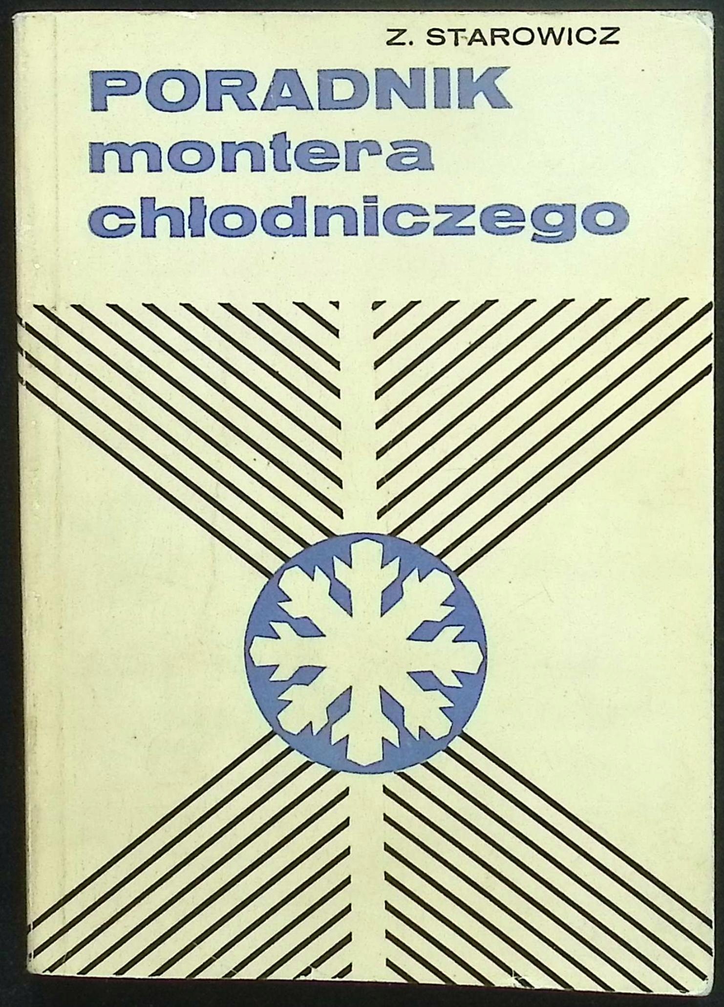Poradnik montera Chłodniczego Z. Starowicz