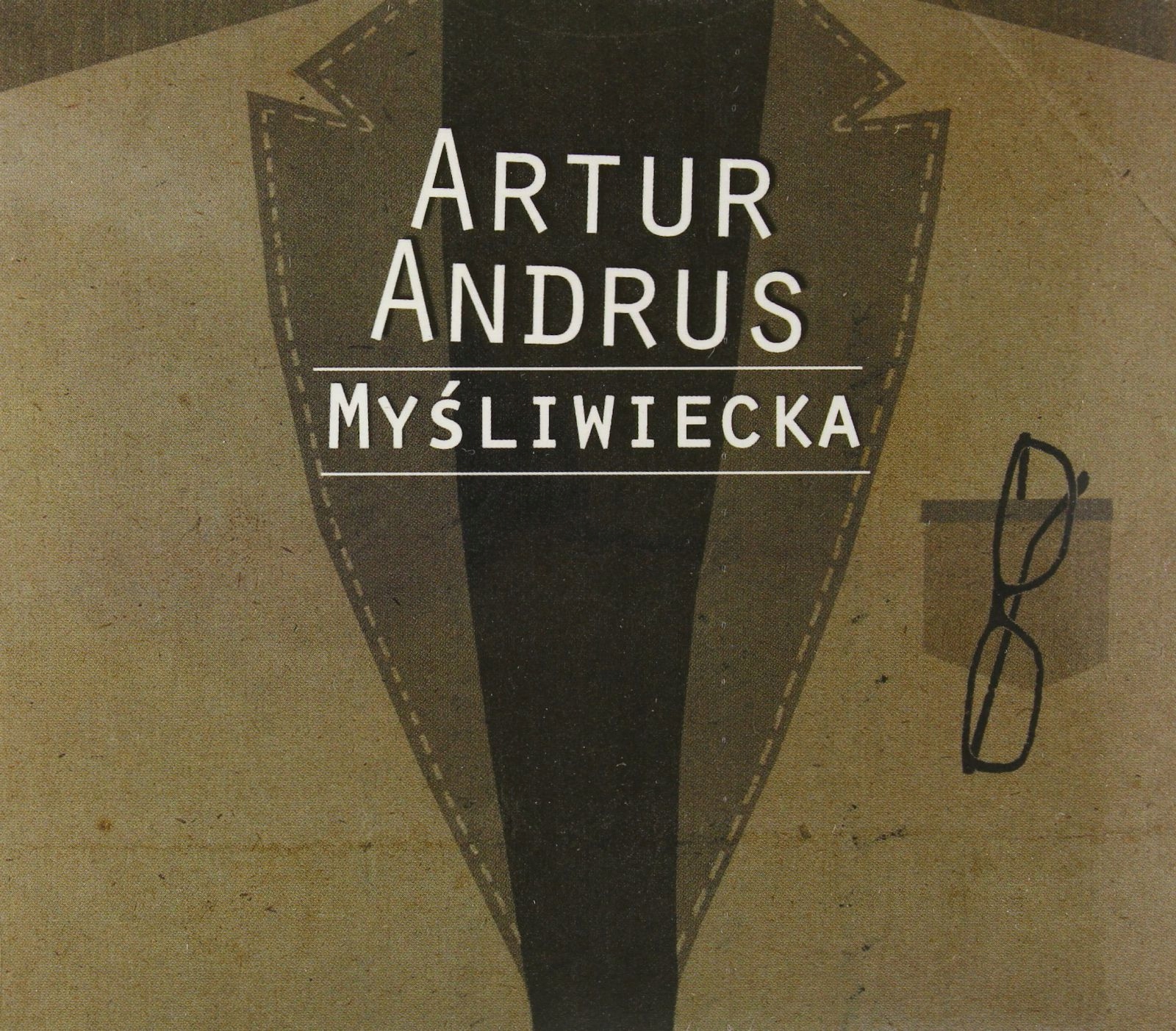 

Artur Andrus: Myśliwiecka (CD) (trójka)