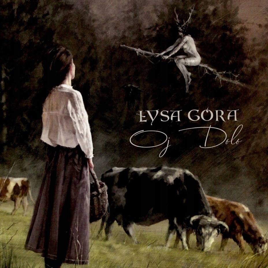Łysa Góra Oj Dolo (CD)