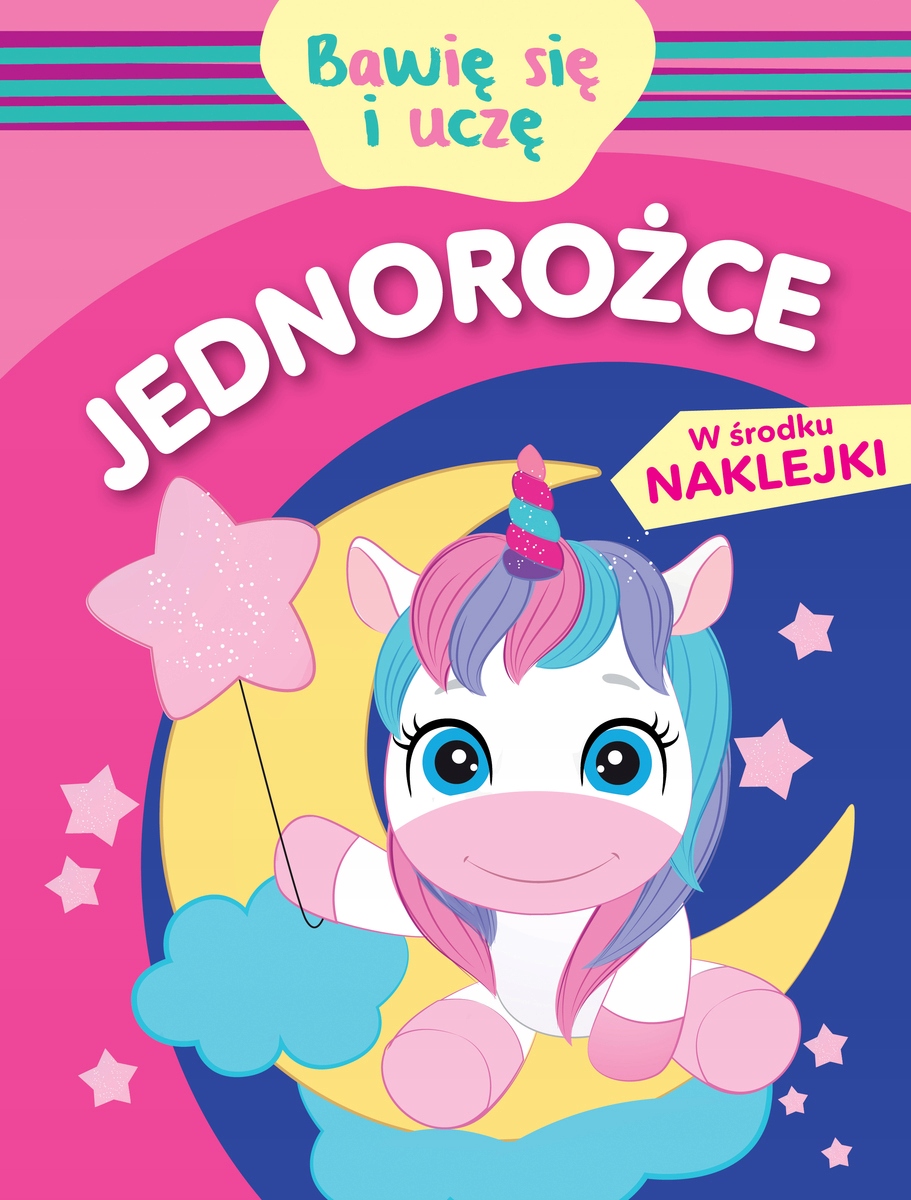 Bawię się i uczę. Jednorożce Monika Kalinowska outlet