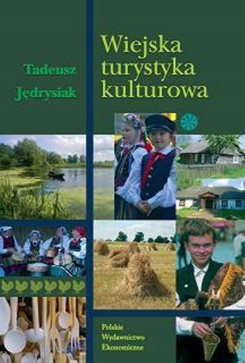Wiejska turystyka kulturowa Tadeusz Jędrysiak