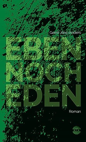 Eben noch Eden GERRIT JONS-ANDERS