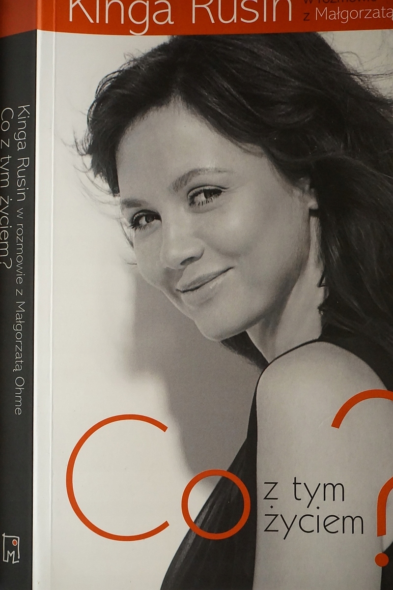 KINGA RUSIN z Z TYM ŻYCIEM