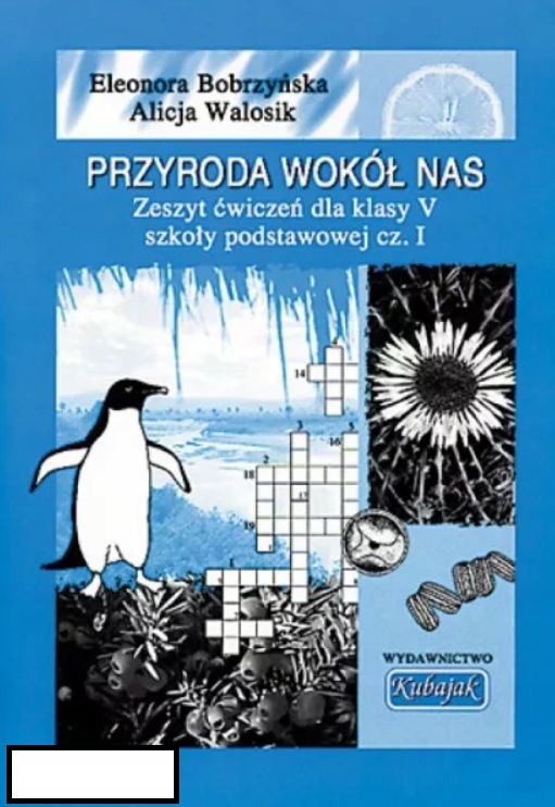 Przyroda wokół nas. Klasa 5. Zeszyt ćwiczeń Opis!