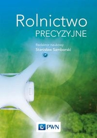 

Rolnictwo Precyzyjne Opracowanie Zbiorowe