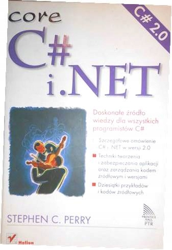 Core C# i .NET - Stephen C. Perry