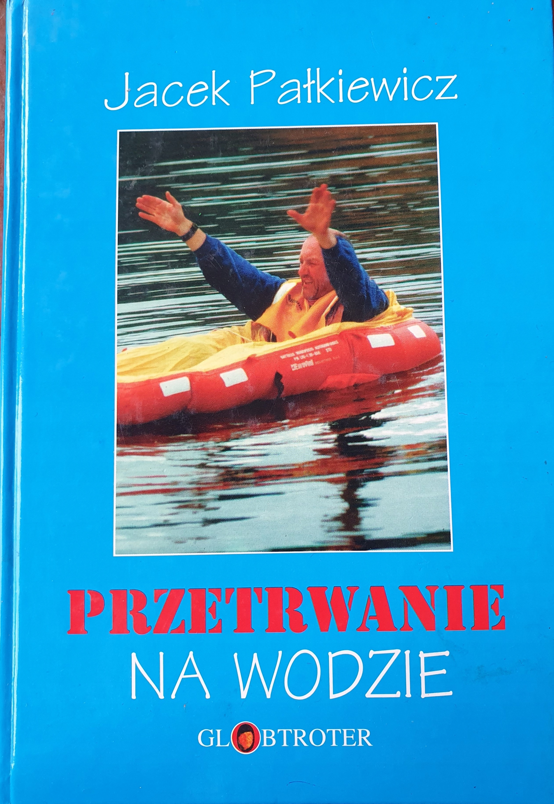 PRZETRWANIE NA WODZIE JACEK PAŁKIEWICZ
