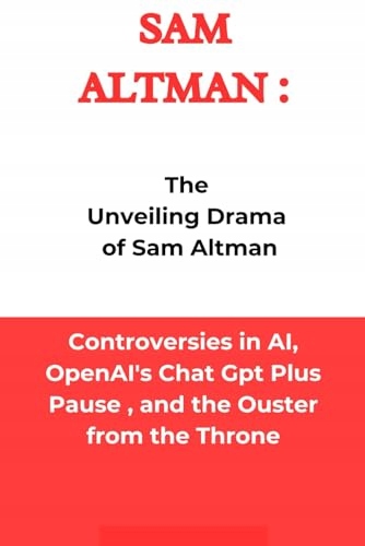 Petra, Kyrie Sam Altman: The Unveiling Drama of Sam Altman - Controversies