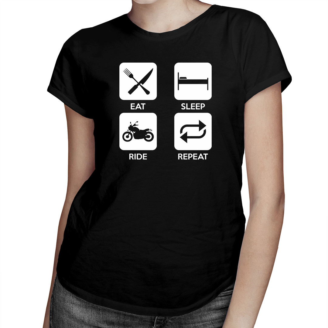 

Eat sleep ride repeat - koszulka dla niej