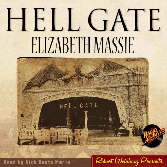 Hell Gate - Massie, Elizabeth AUDIOBOOK