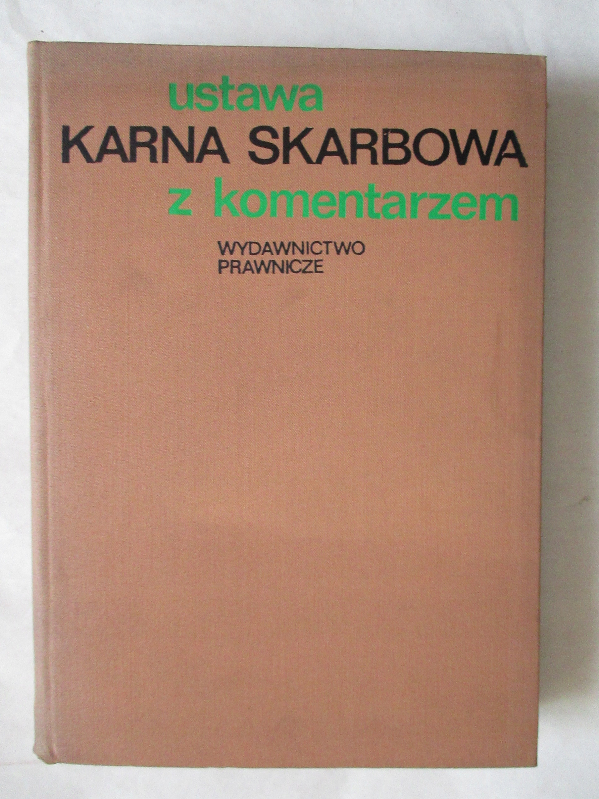 USTAWA KARNA SKARBOWA Z KOMENTARZEM Bafia