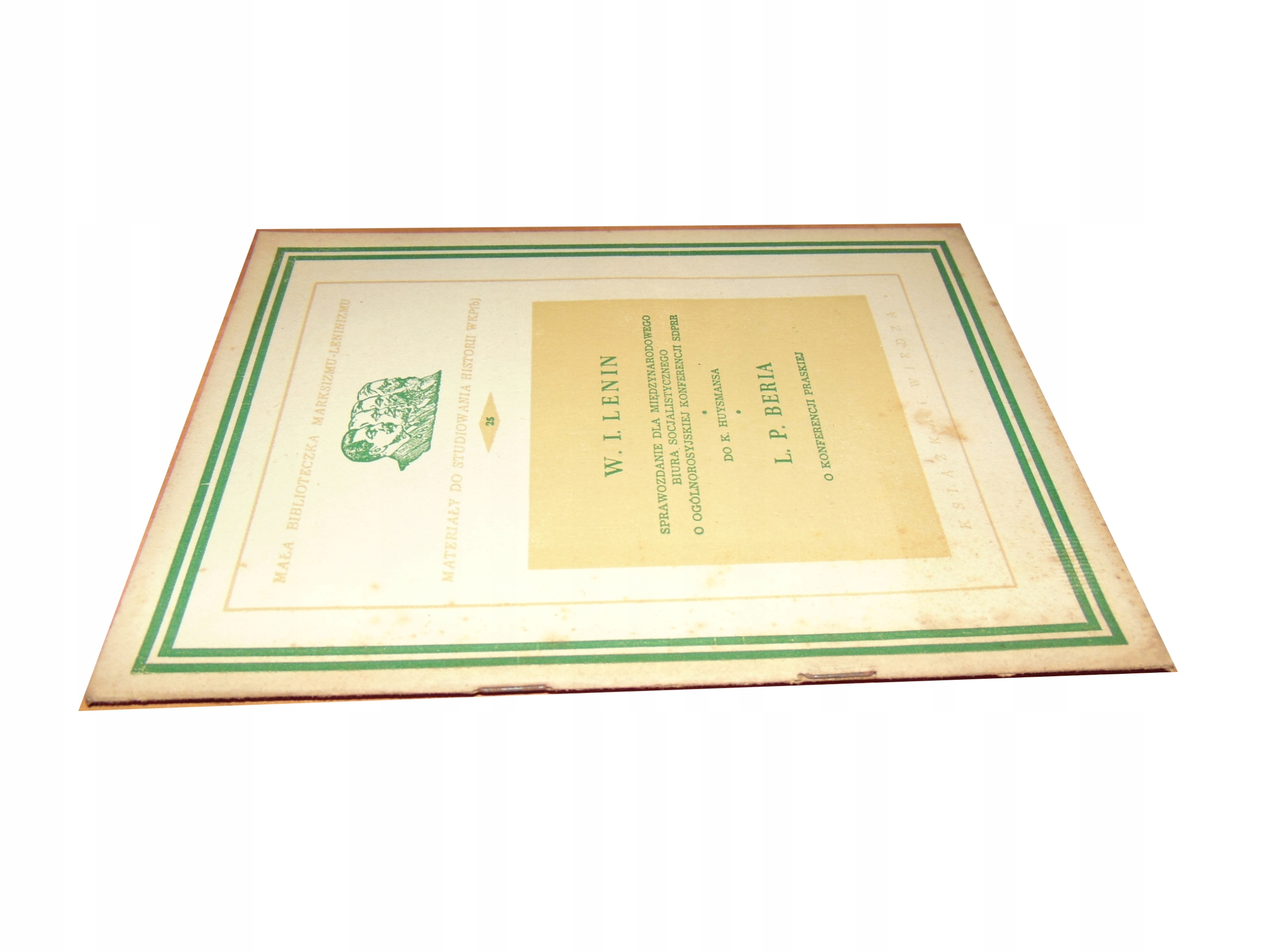 Lenin SPRAWOZDANIE DLA MIĘDZYNARODOWEGO BIURA SOCJALISTYCZNEGO 25