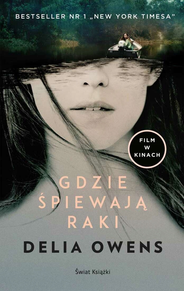 

Gdzie Śpiewają Raki Wydanie Filmowe Delia Owens