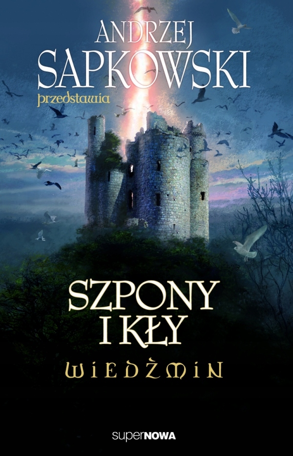 

Andrzej Sapkowski przedstawia. Szpony i kły.