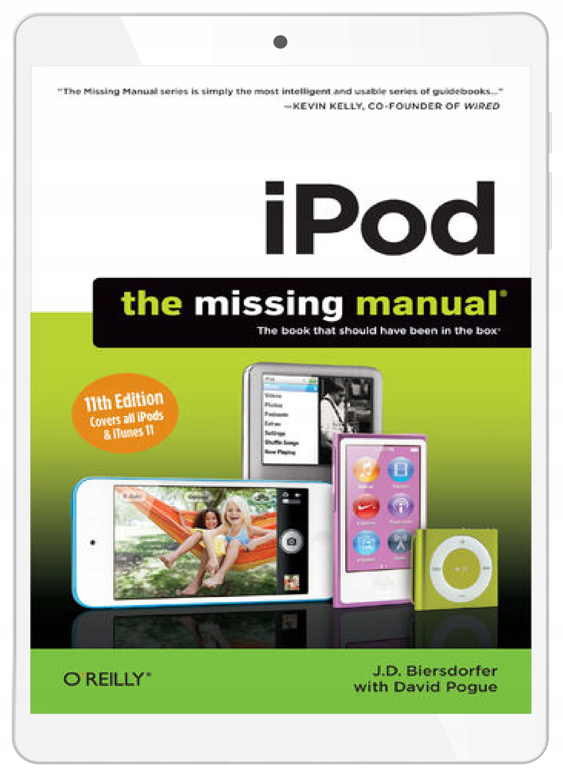 iPod: The Missing Manual. 11th Edition