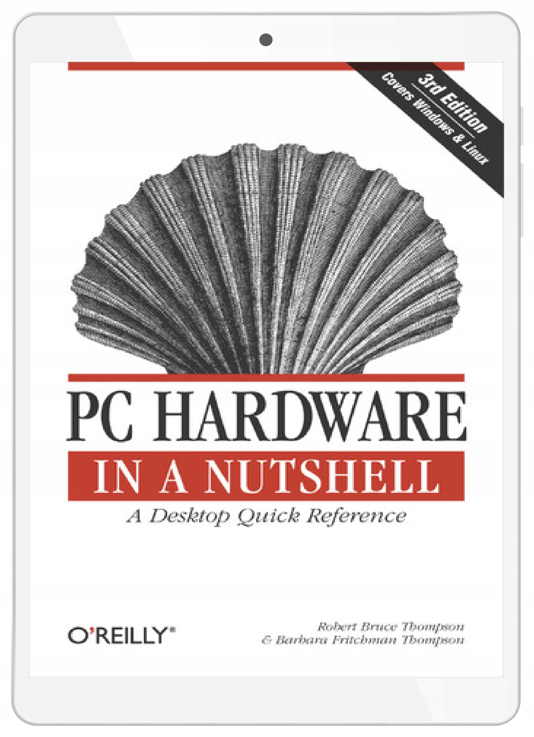 PC Hardware in a Nutshell. 3rd Edition