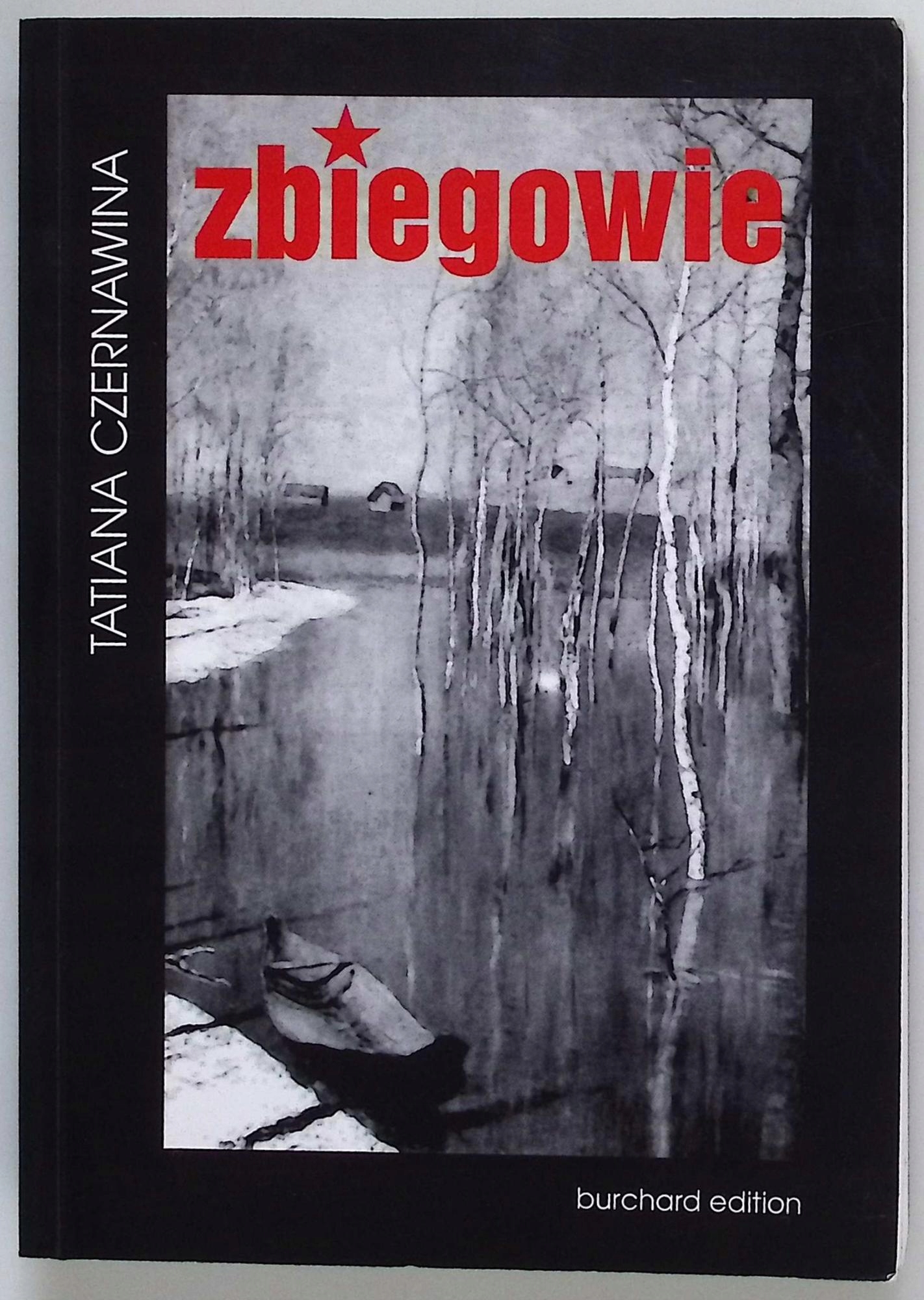 Zbiegowie Tatiana Czernawina