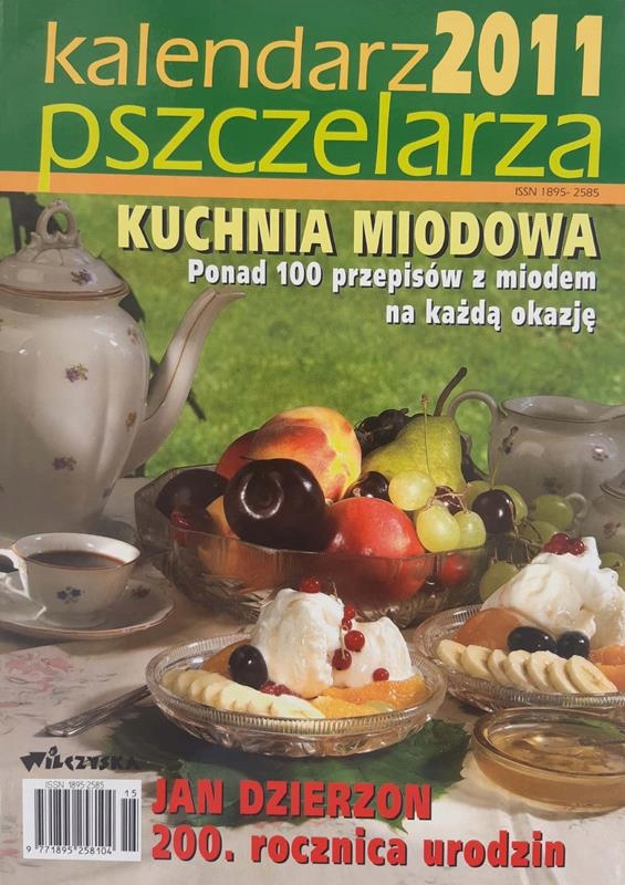 Kalendarz pszczelarza 2011 Kuchnia miodowa