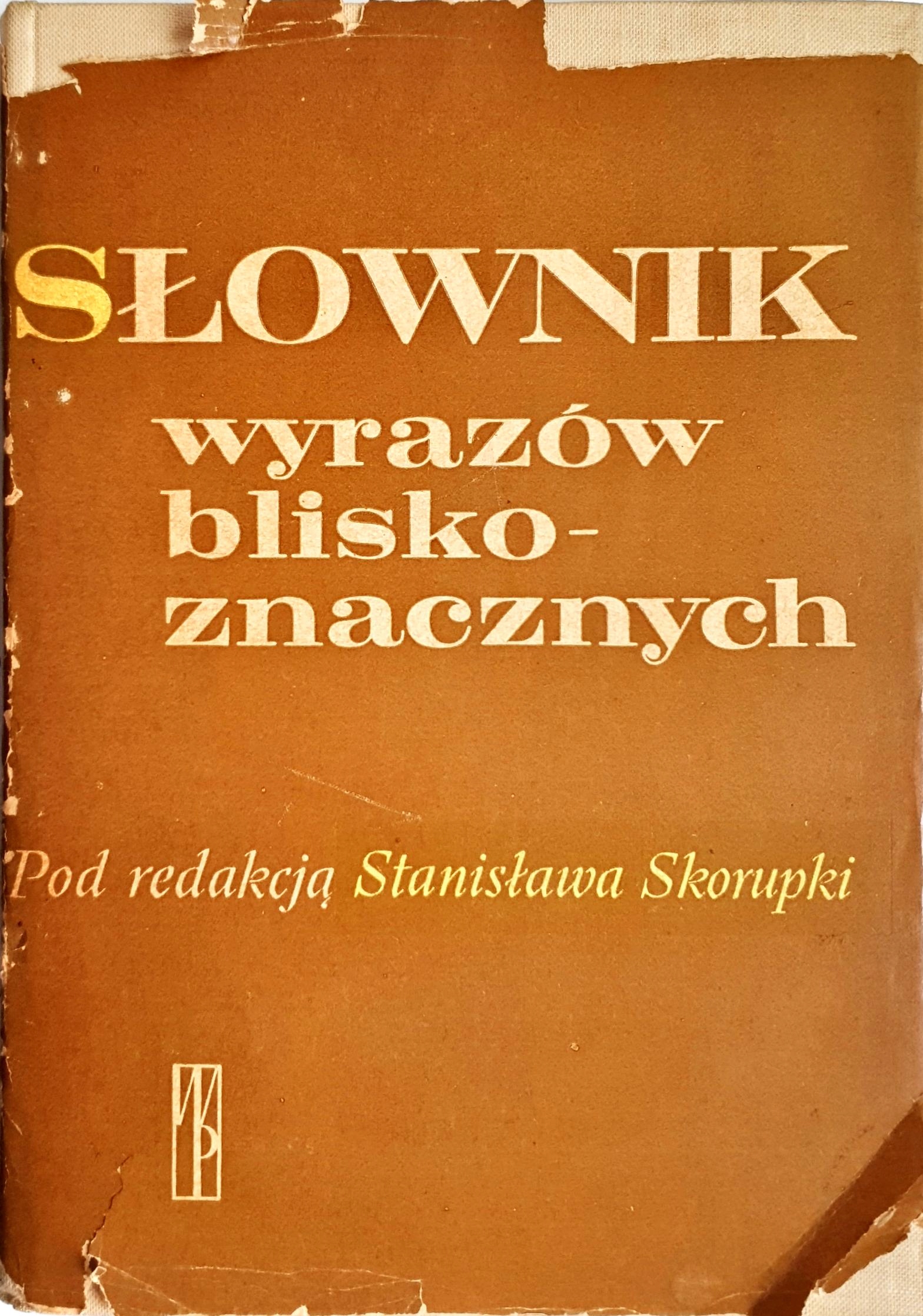 Słownik wyrazów bliskoznacznych Stanisława Skorupka