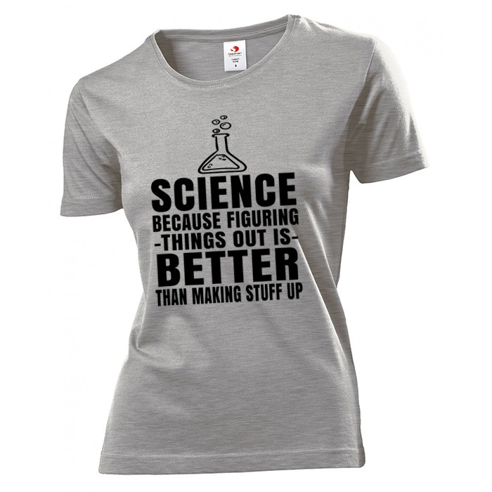 

Koszulka damska Nauka jest lepsza od zmyślania XL