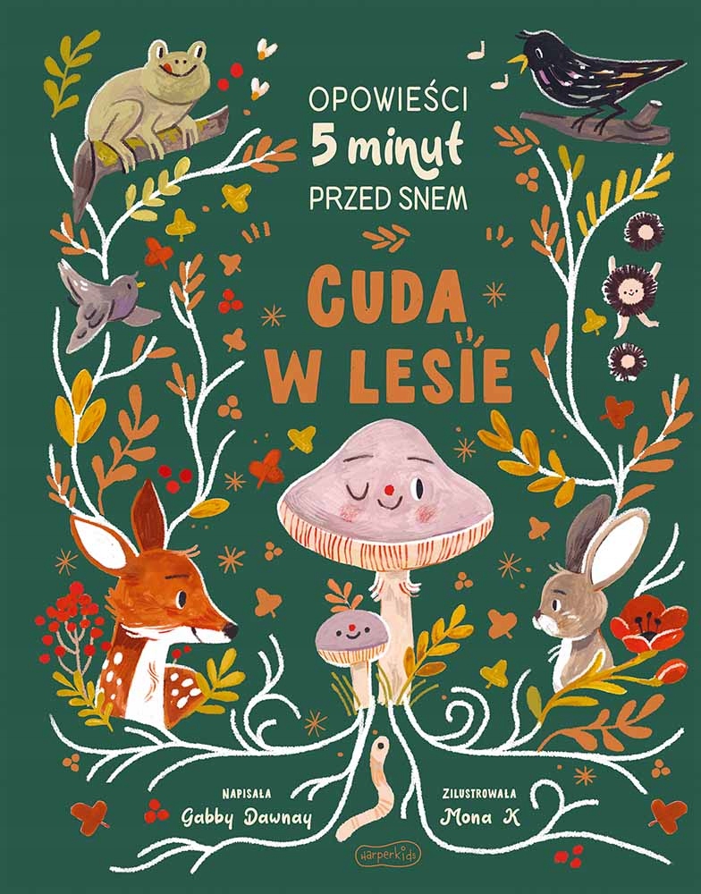 

Opowieści 5 minut przed snem. Cuda w lesie