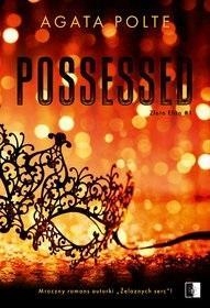

Possessed, Agata Polte