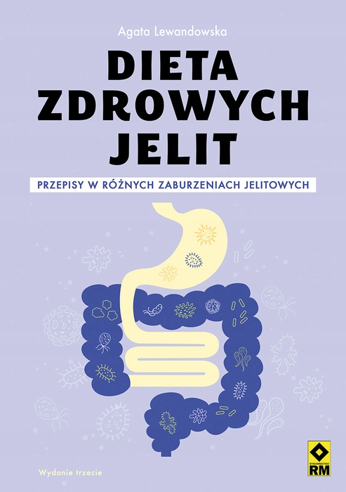 

Dieta zdrowych jelit. Wyd. III