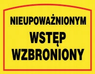 Tablica NIEUPOWAŻNIONYM WSTĘP WZBRONIONY TB-54