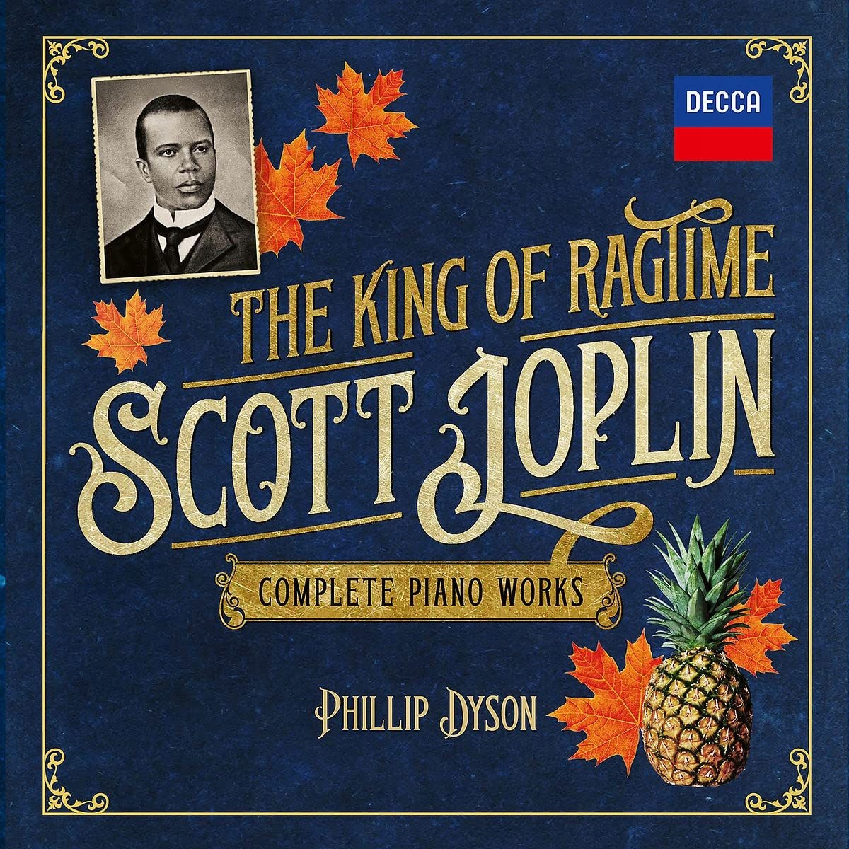 Philip Dyson: Scott Joplin The King Of Ragtime: Co