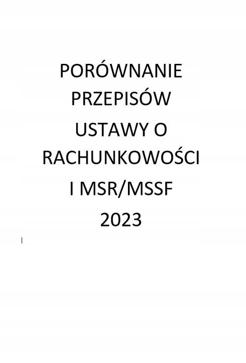 

Porównanie przepisów ustawy o rachunkowości i Msr/
