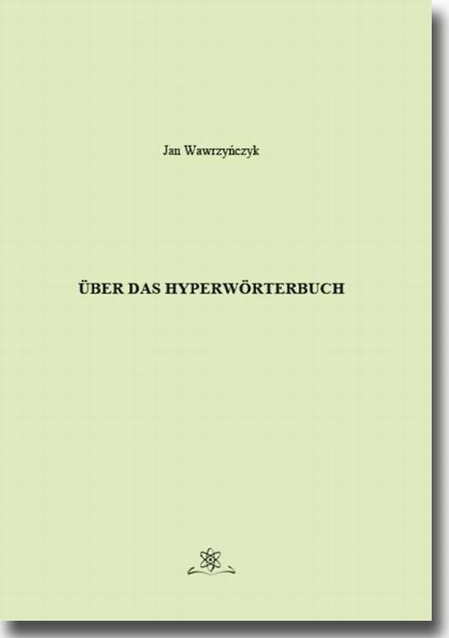ÜBER DAS HYPERWÖRTERBUCH JAN WAWRZYŃCZYK EBOOK