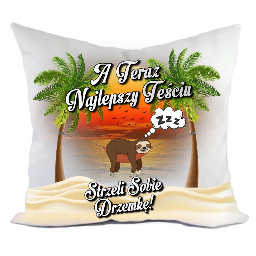 ŚMIESZNA PODUSZKA NA PREZENT DLA TEŚCIA