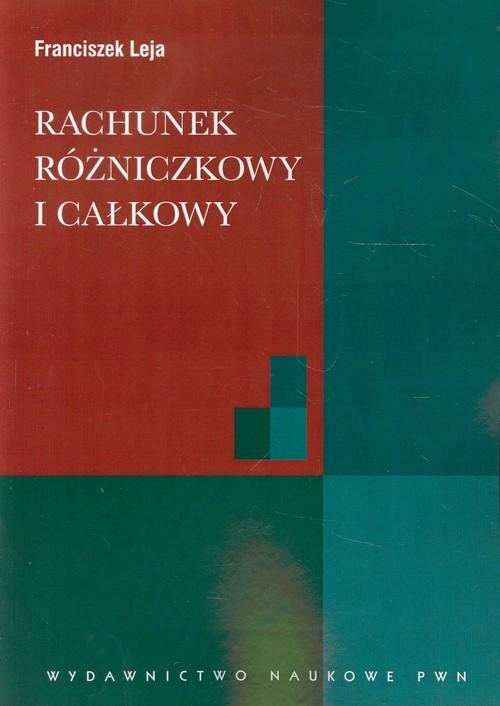 Rachunek Różniczkowy I Całkowy Ze Wstępem Do...
