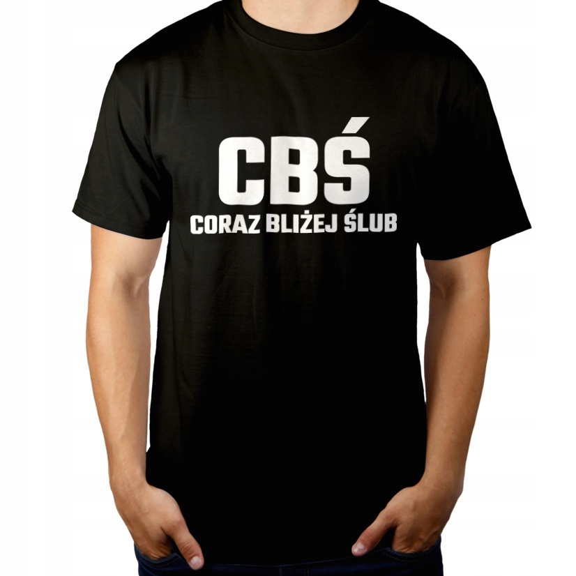 

Cbś Coraz Bliżej Ślub Kawalerski Koszulka