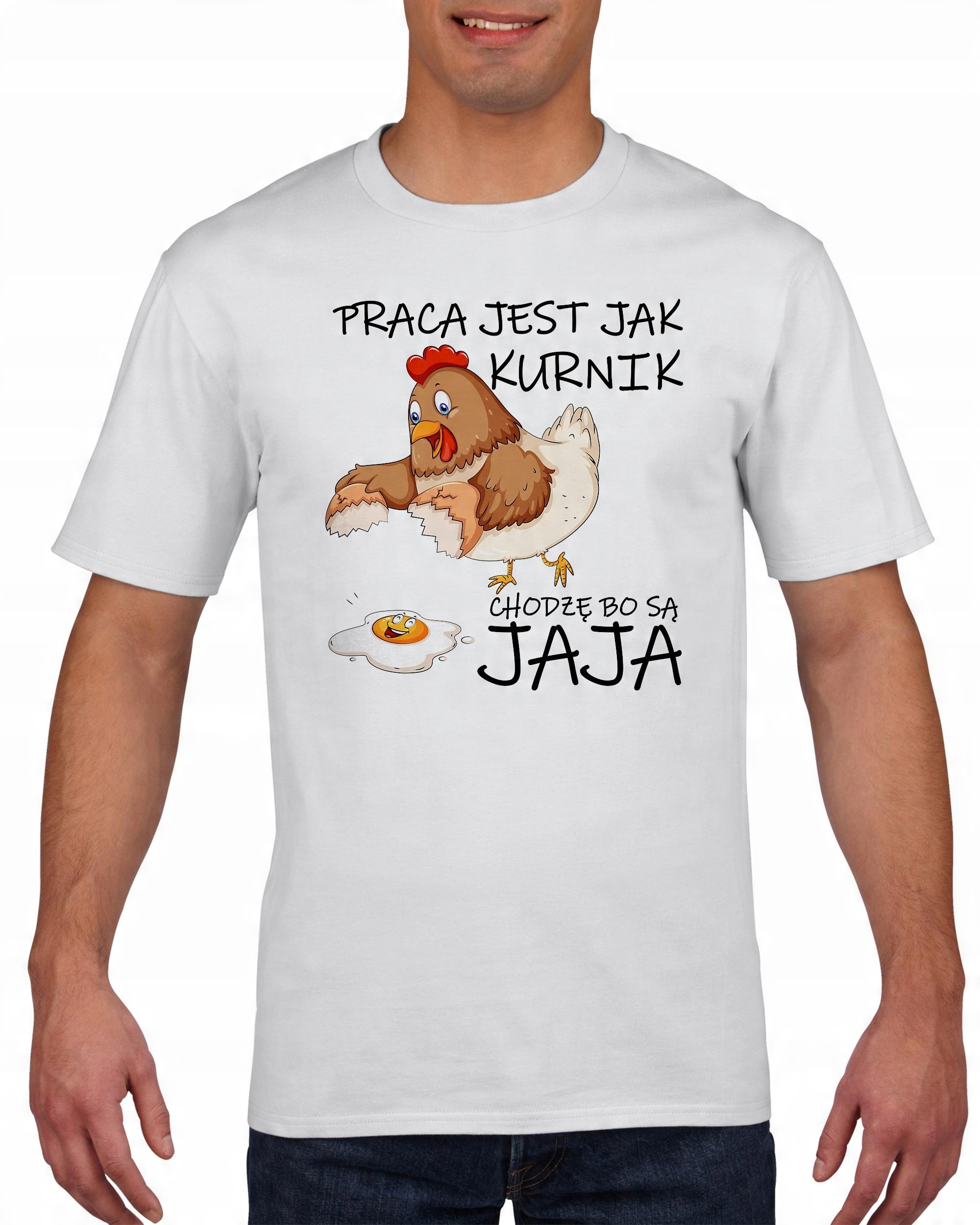 

Koszulka męska Praca jest jak kurnik sa jaja L