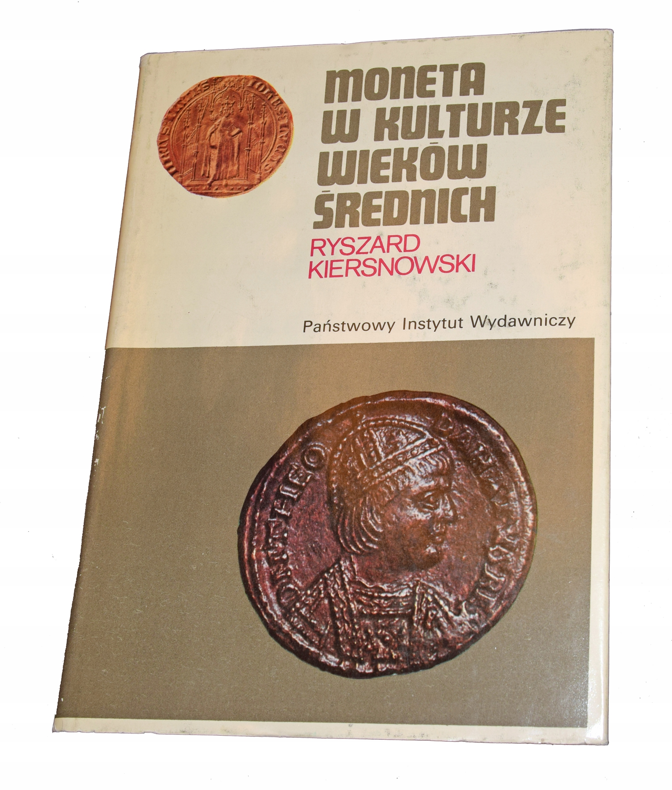 Moneta w kulturze wieków średnich R. Kiersonowski
