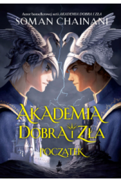 

Akademia Dobra I Zła Początek Soman Chainani