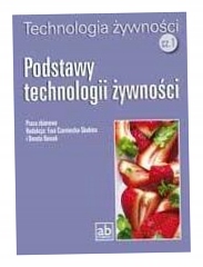 Technol. żywności cz.1 Podstawy technologii