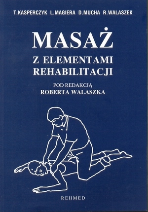 

Masaż z elementami rehabilitacji