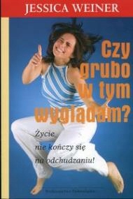 Czy grubo w tym wyglądam Weiner