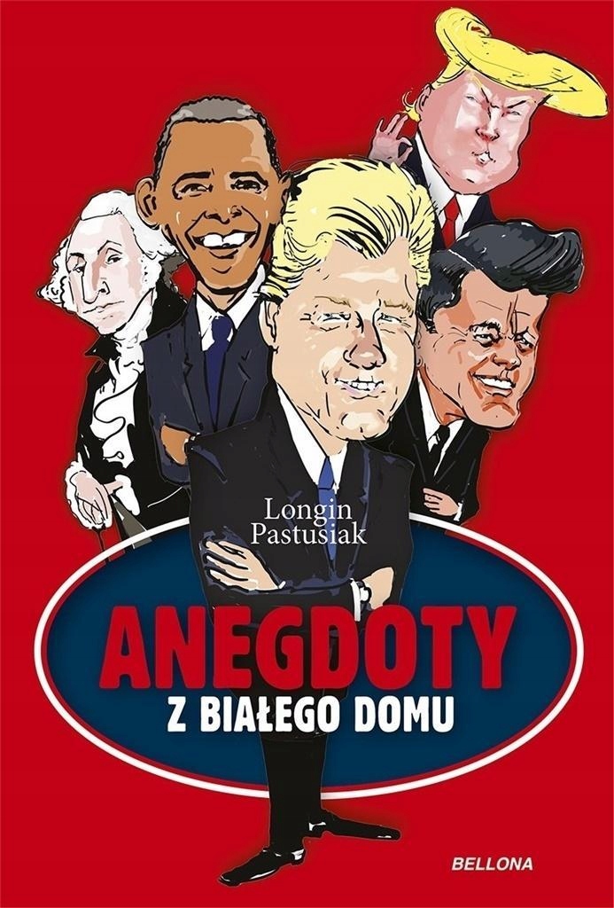 

Anegdoty Z Białego Domu, Longin Pastusiak
