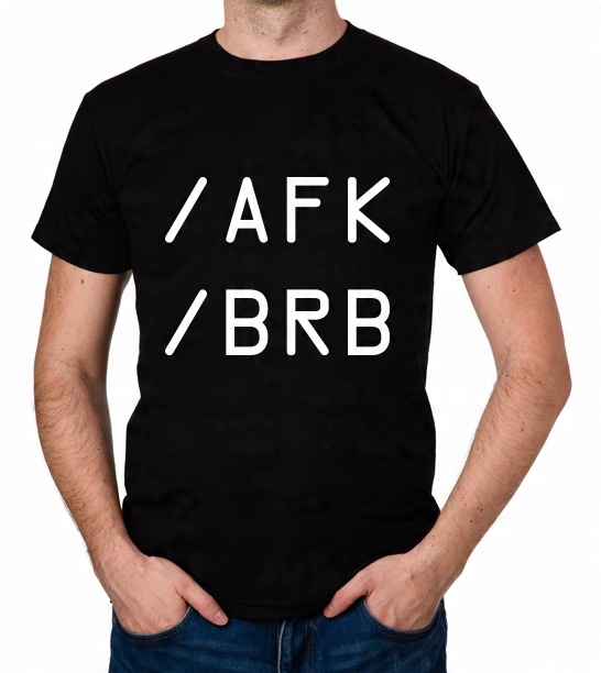 

koszulka /afk /brb prezent