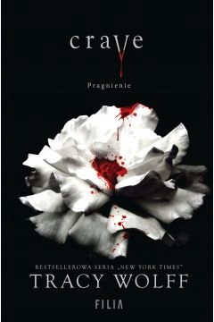 

Crave Pragnienie Tracy Wolff