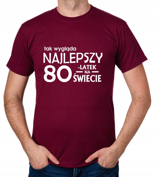 

koszulka Najlepszy 80-LATEK 80 Urodziny prezent