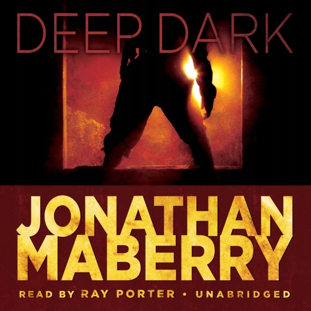Deep, Dark - Maberry, Jonathan AUDIOBOOK