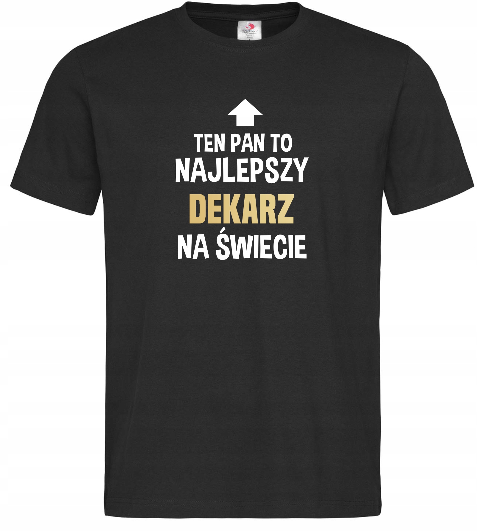 

koszulka Najlepszy Dekarz z zabawnym napisem S
