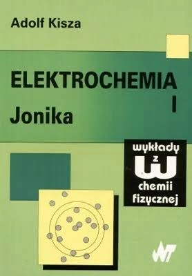 Elektrochemia I Jonika Kisza