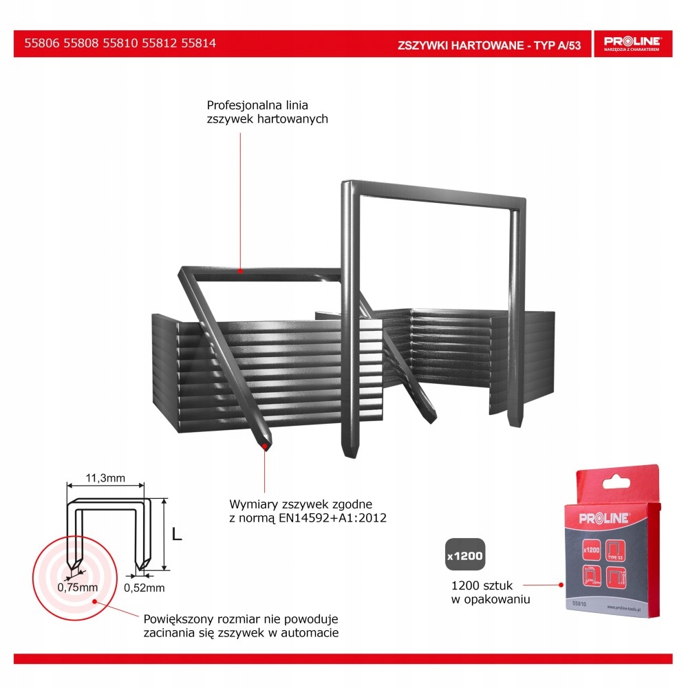 ZSZYWKI TYP A/53, 6MM, 11,3*0,75MM, 1200 SZT, PROL Marka Proline