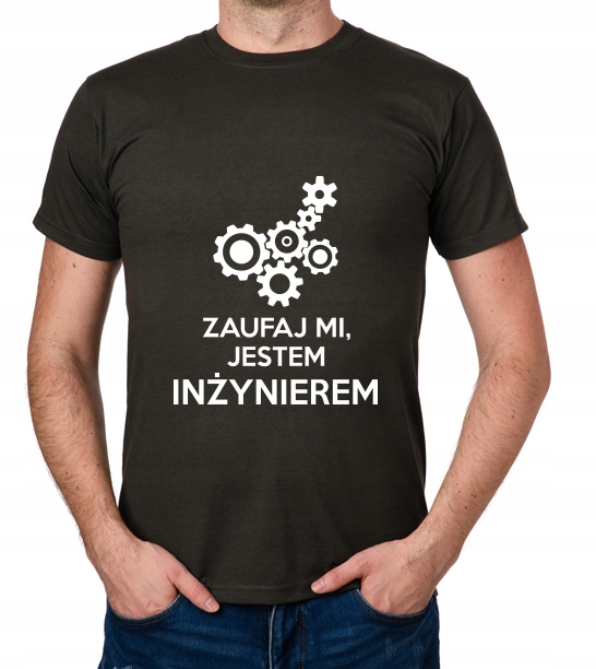 

koszulka Zaufaj MI Jestem Inżynierem